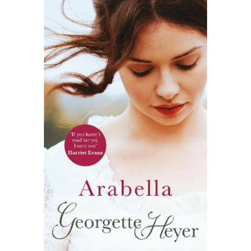 Arabella: Gossip, scandal and an unforgettable Regency romance
