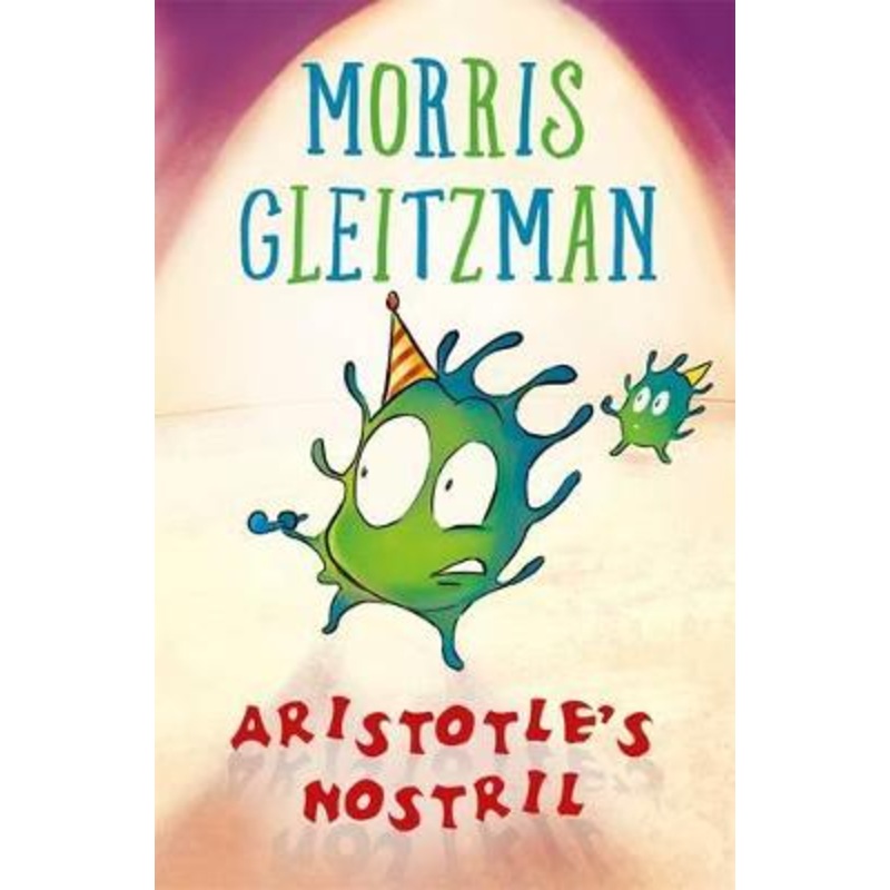 Aristotle's Nostril: from the Australian Children's Laureate for 2018