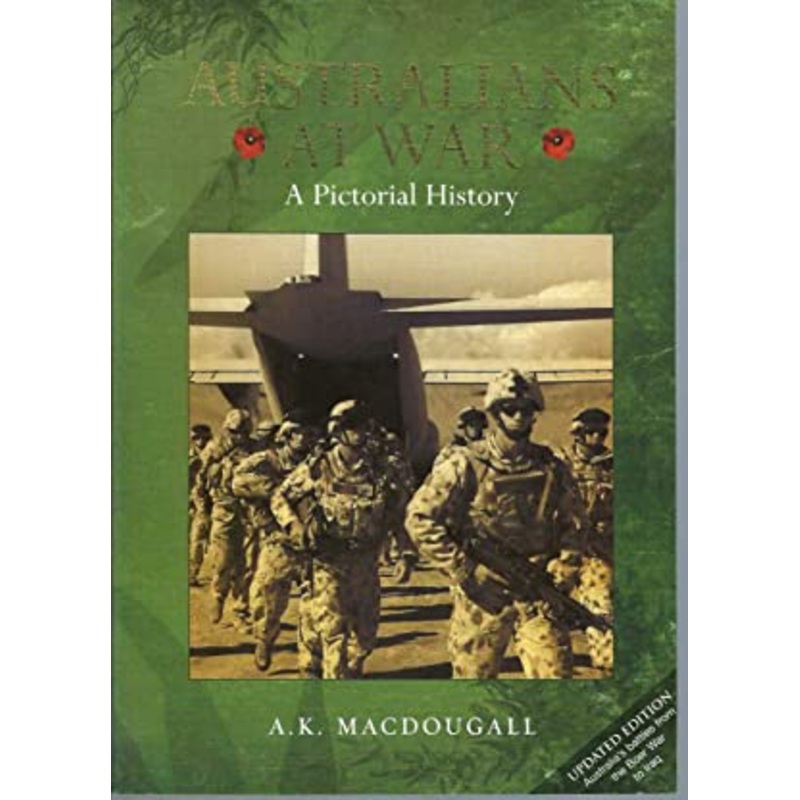 Australians at War: A Pictorial History: 2008
