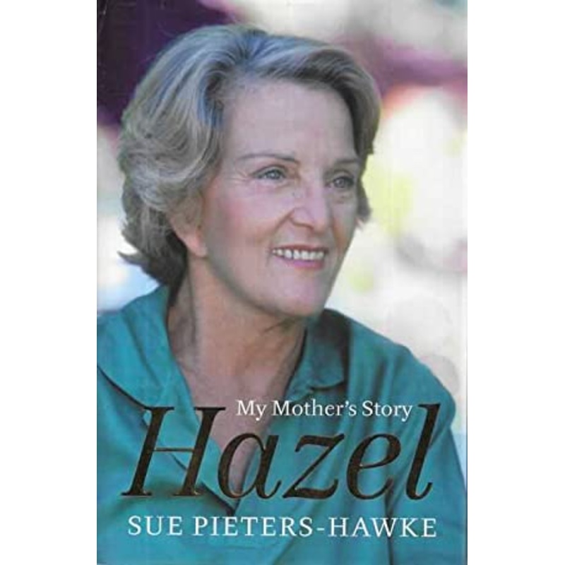 Hazel: My Mother's Story