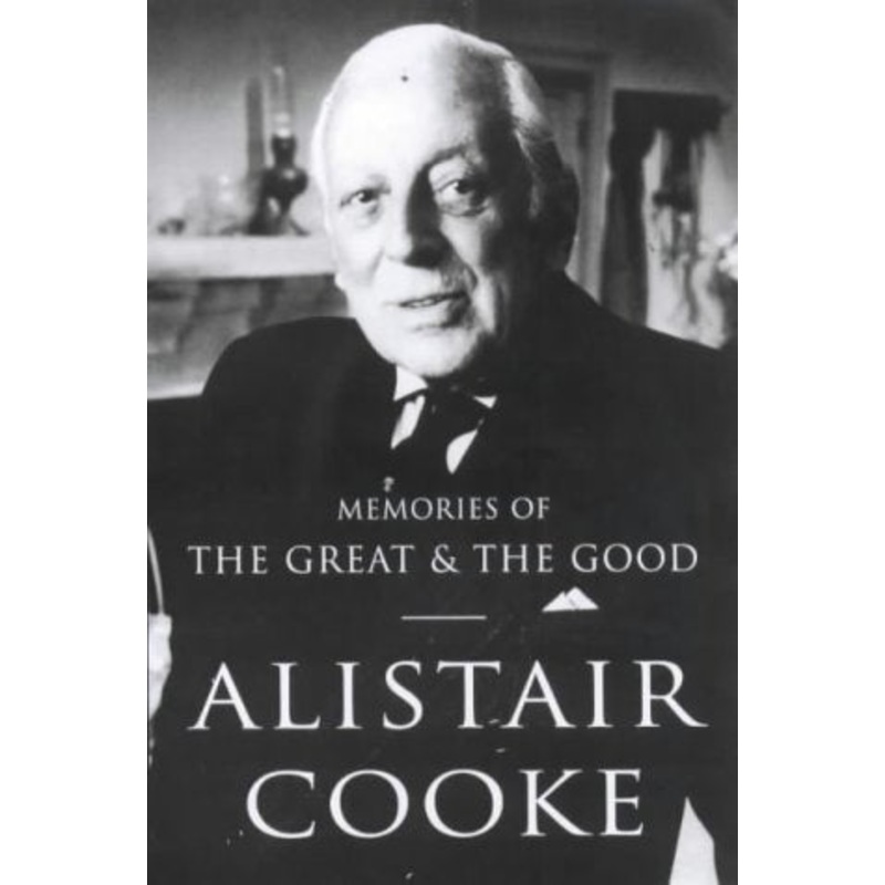 Memories of the Great and the Good