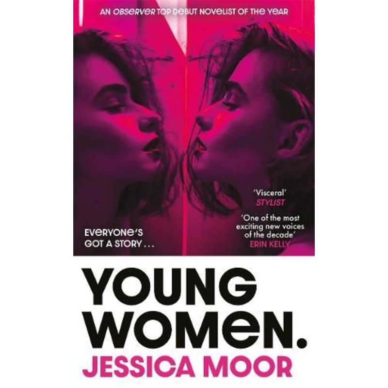 Young Women: An addictive, timely story of an intense female friendship from a powerful new voice