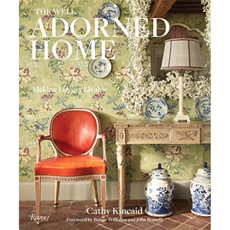 Well Adorned Home: Making Luxury Livable