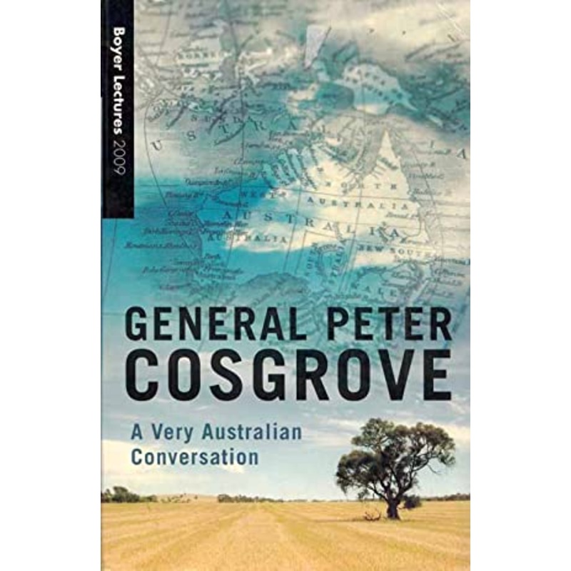 Boyer Lectures 2009: A Very Australian Conversation