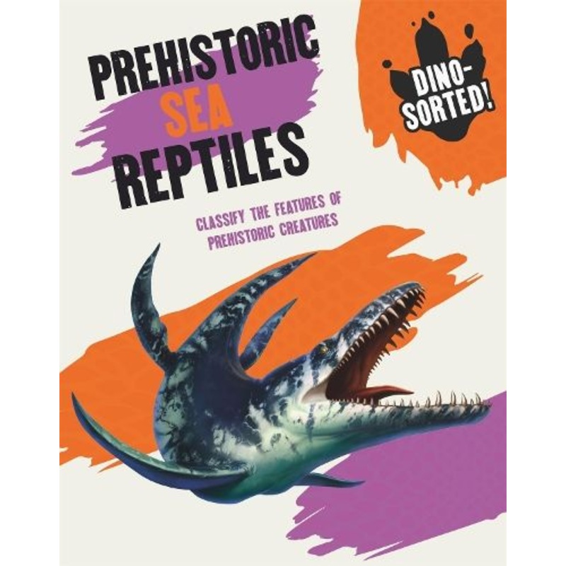 Dino-sorted!: Prehistoric Sea Reptiles