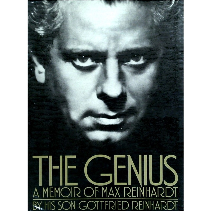 The Genius: A Memoir Of Max Reinhardt