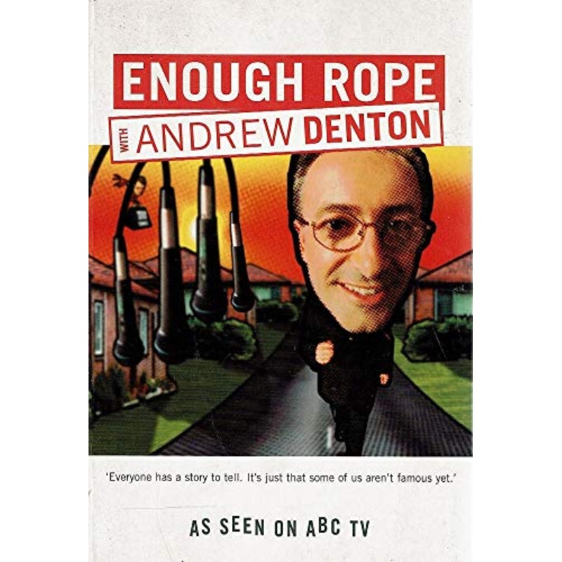 Enough Rope