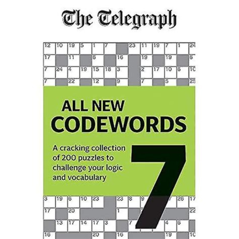Telegraph: All New Codewords Volume 7: A cracking collection of over 200 puzzles to challenge your logic and vocabulary