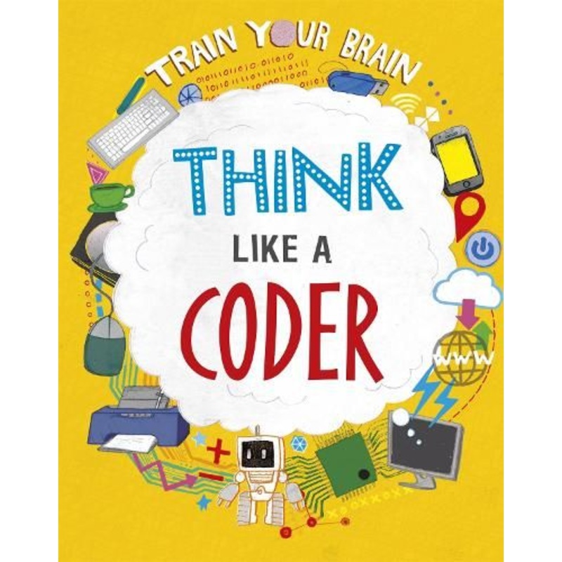 Train Your Brain: Think Like a Coder
