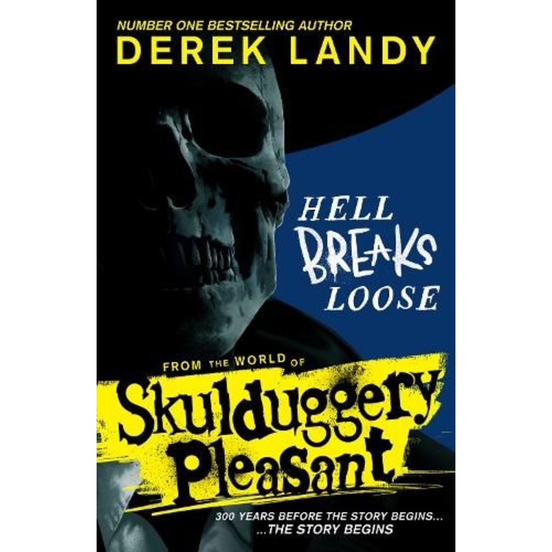 Hell Breaks Loose (Skulduggery Pleasant)