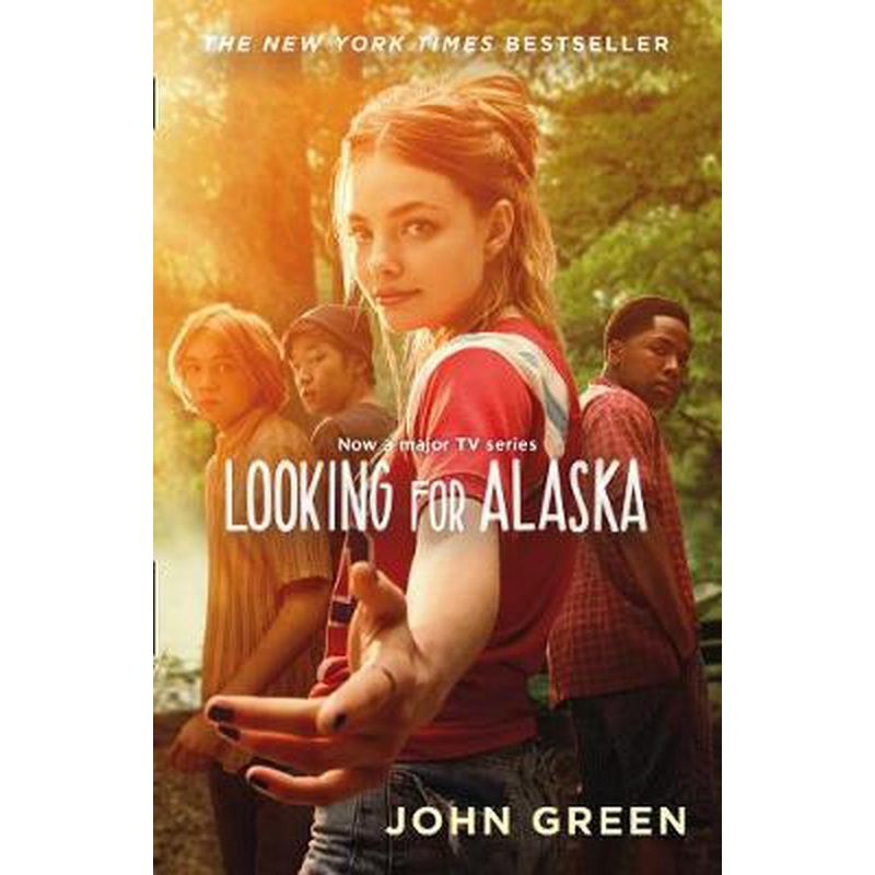 Looking for Alaska (FTI)