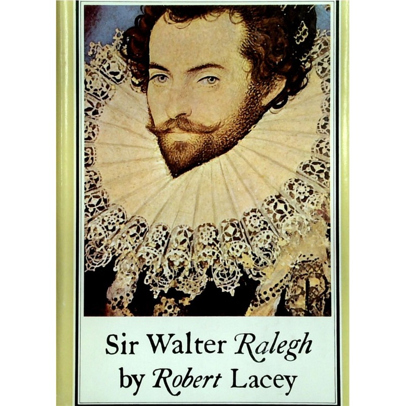 Sir Walter Ralegh