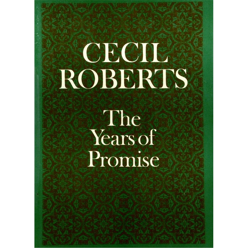 The Years Of Promise; 1908-1919