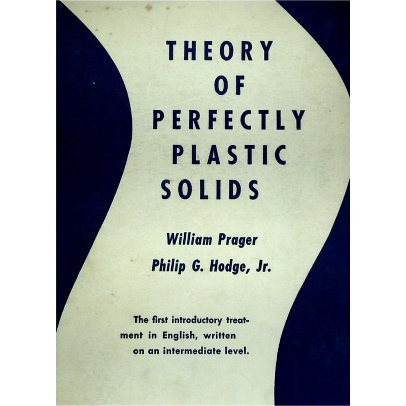 Theory Of Perfectly Plastic Solids