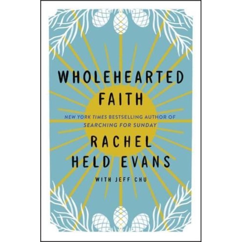 Wholehearted Faith