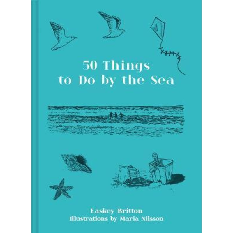 50 Things to Do by the Sea