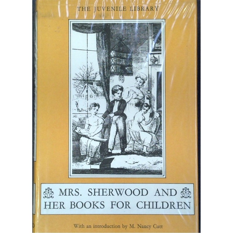 Mrs. Sherwood And Her Books For Children
