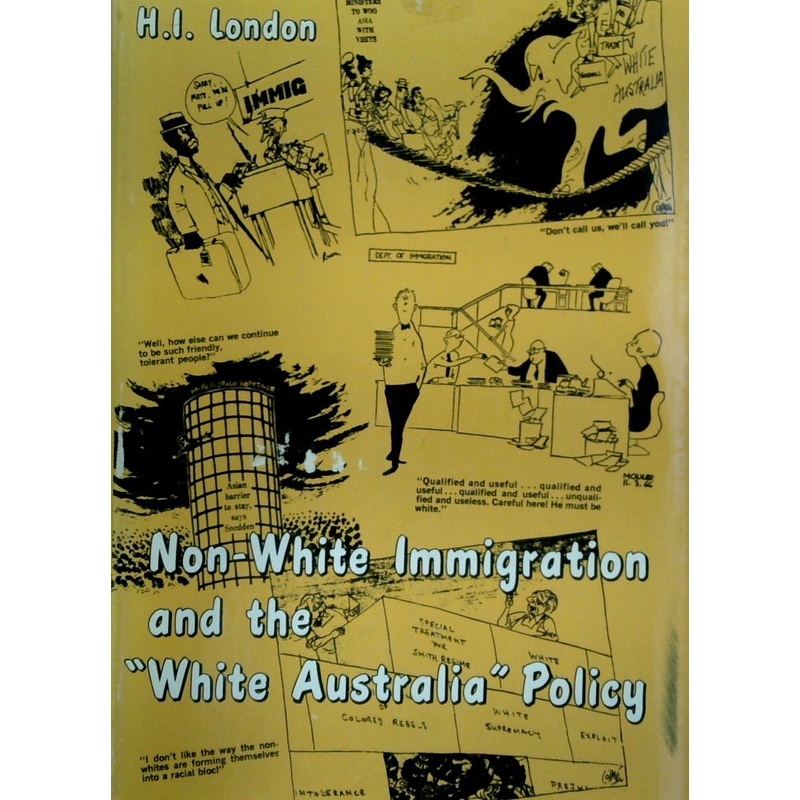 Non-White Immigration And The "White Australia" Policy