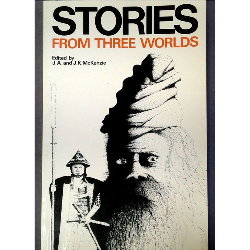 Stories From Three Worlds