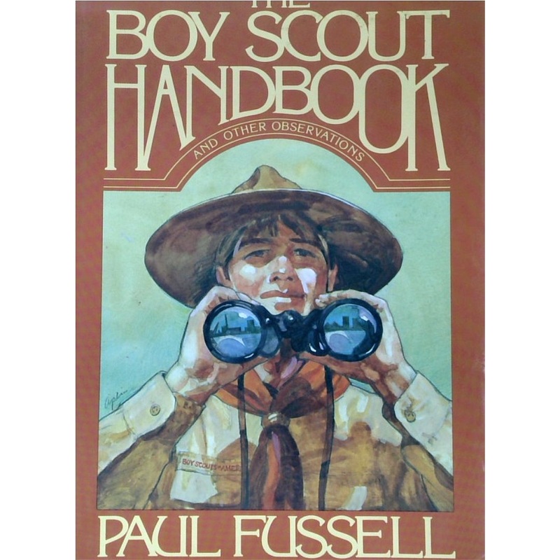 The Boy Scout Handbook And Other Observations