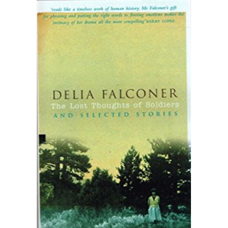 The Lost Thoughts of Soldiers and Selected Stories
