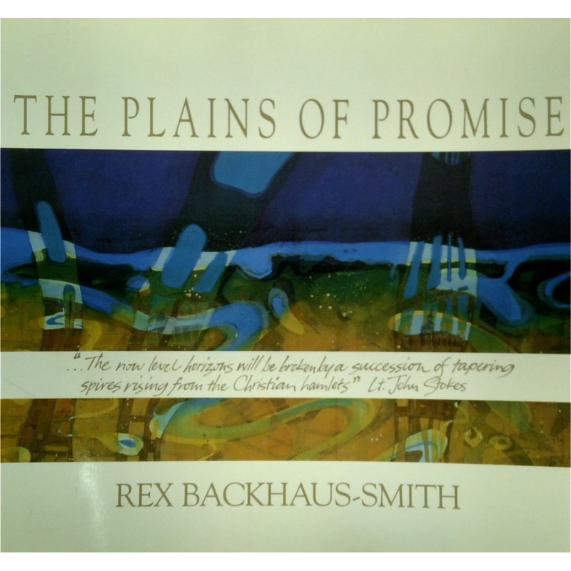 The Plains Of Promise: A Bicentennail Exibition