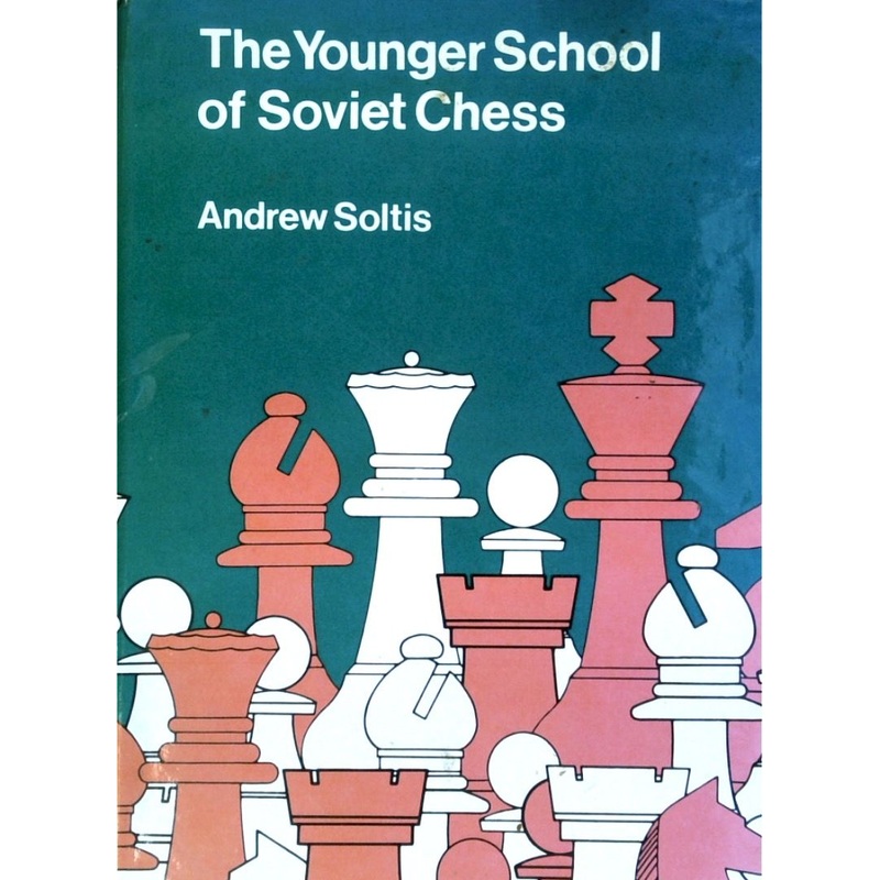 The Younger School Of Soviet Chess