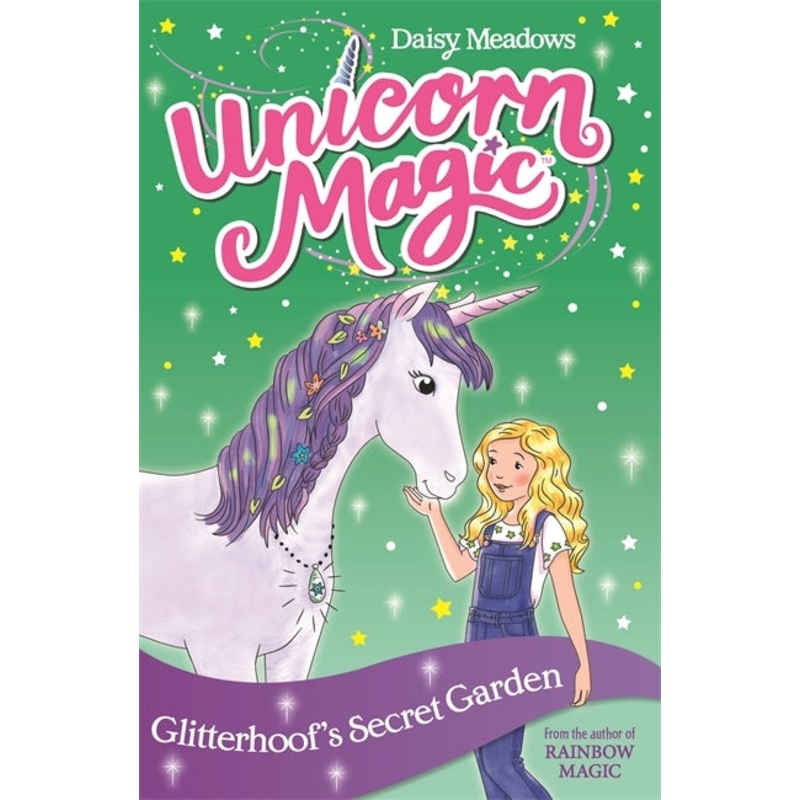 Unicorn Magic Glitterhoofs Secret Garden Series 1 Book 3