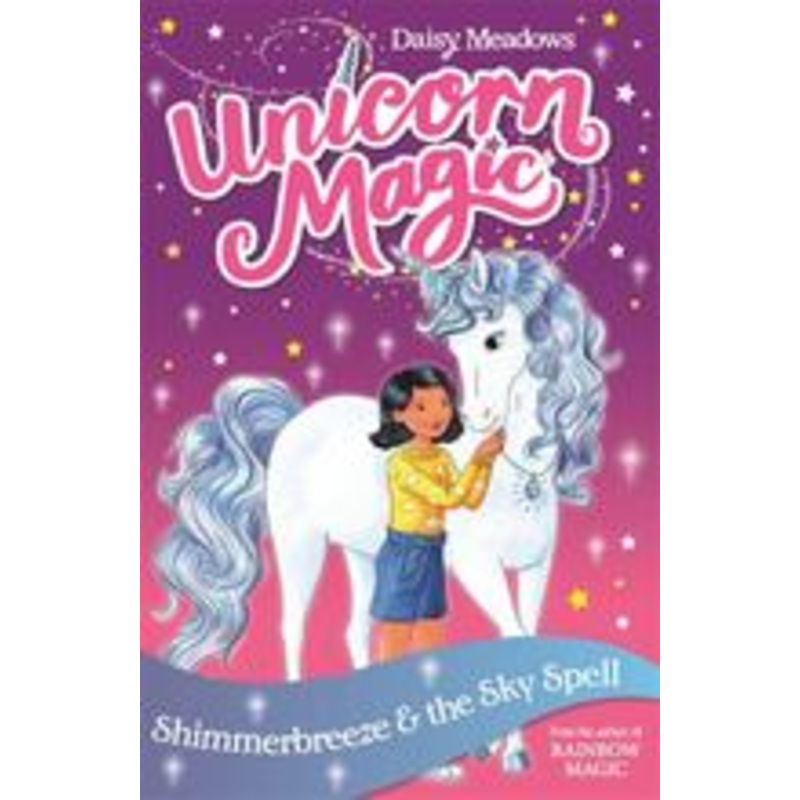 Unicorn Magic Shimmerbreeze and the Sky Spell Series 1 Book 2