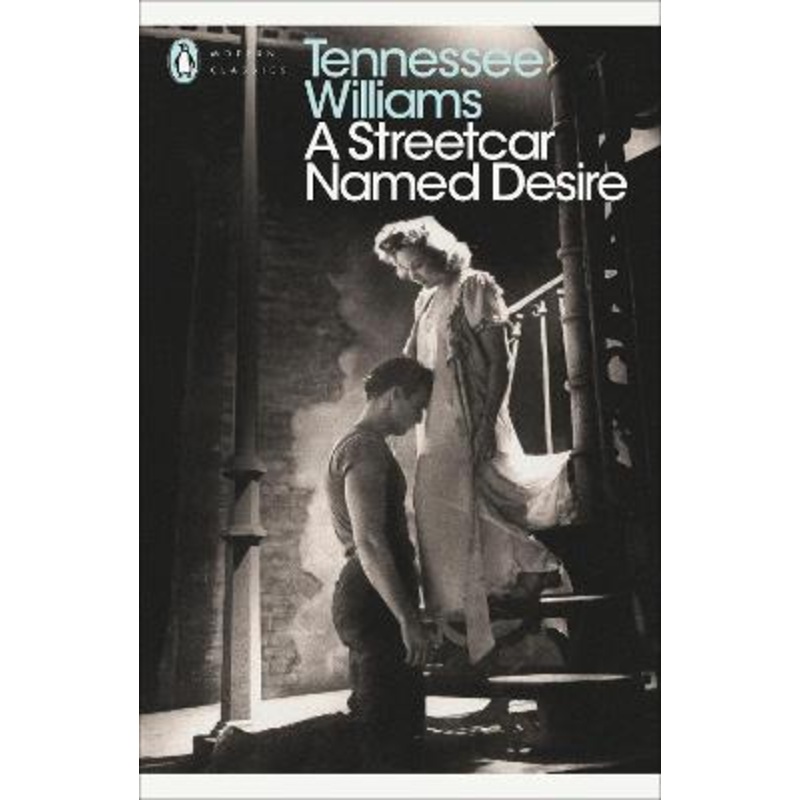 A Streetcar Named Desire