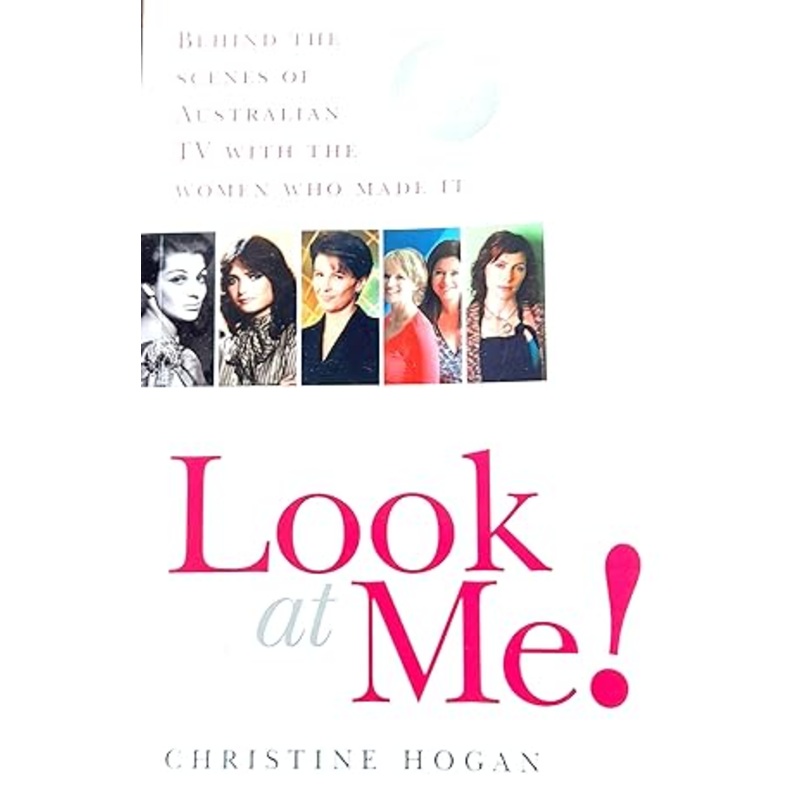 Look at Me: Behind the Scenes of Australian TV with the Women Who Made It