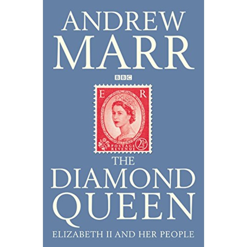 The Diamond Queen: Elizabeth II and Her People