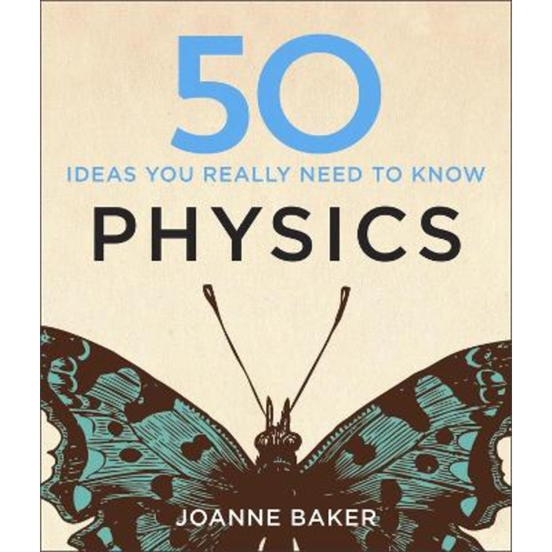 50 Physics Ideas You Really Need to Know