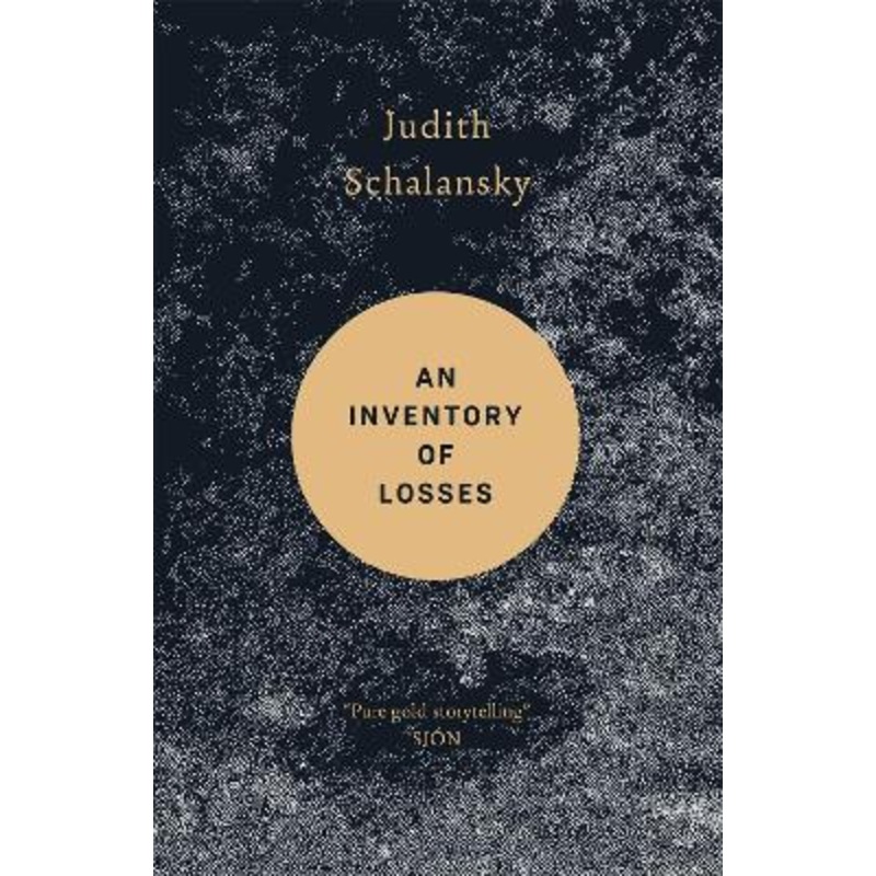 An Inventory of Losses: WINNER OF THE WARWICK PRIZE FOR WOMEN IN TRANSLATION