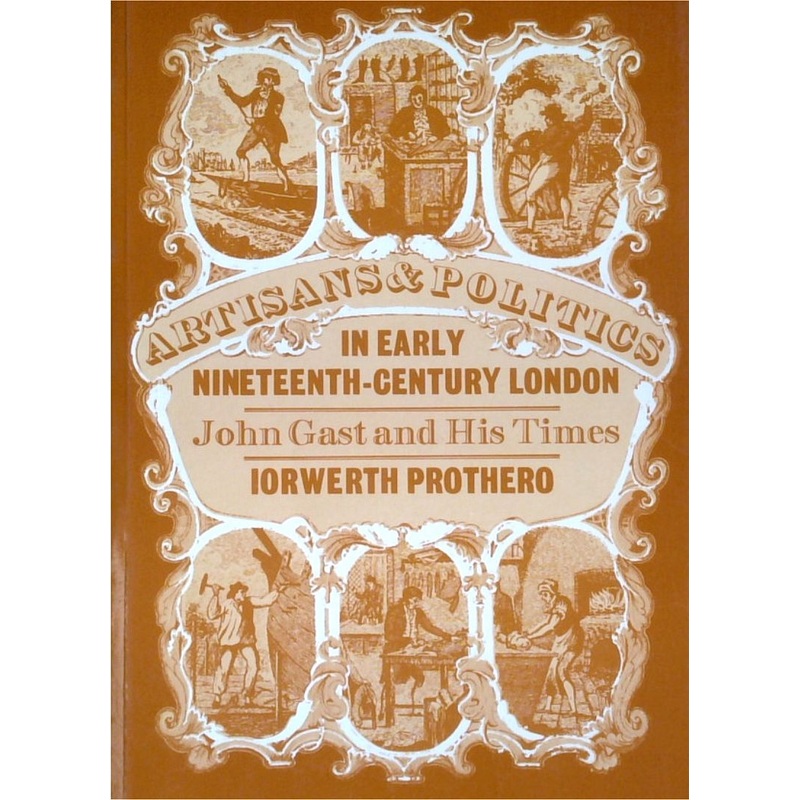 Artisans and Politics in Early Nineteenth-Century London