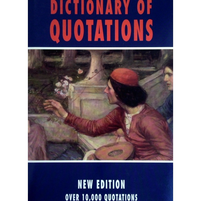 Bloomsbury Dictionary of Quotations
