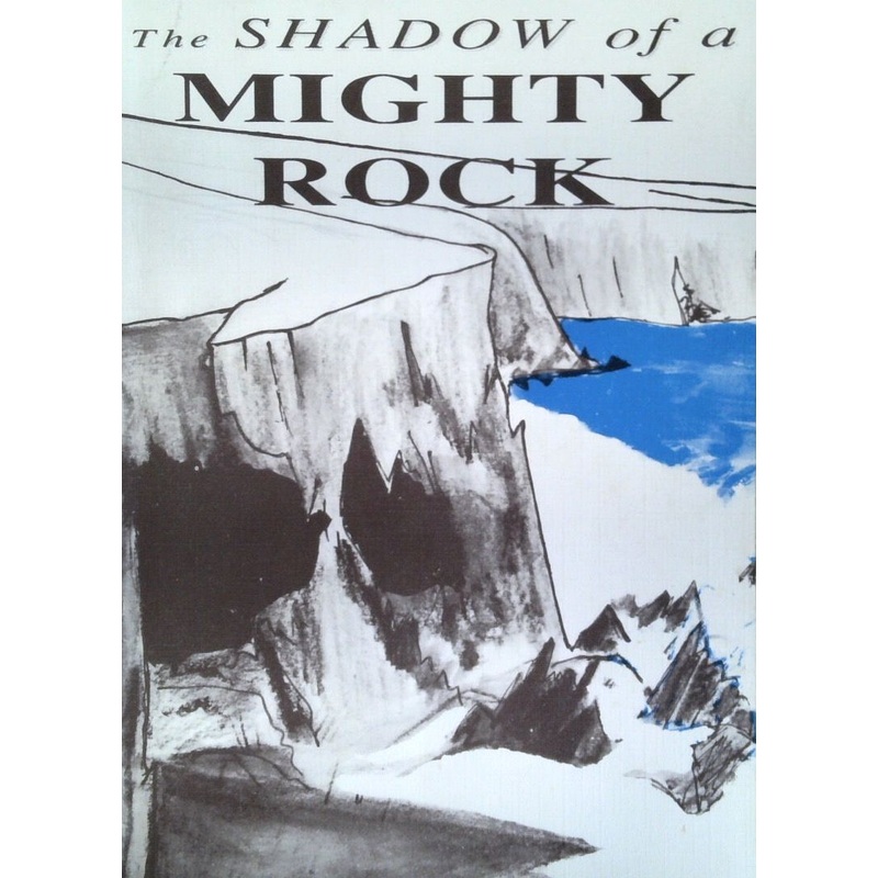 The Shadow of a Mighty Rock