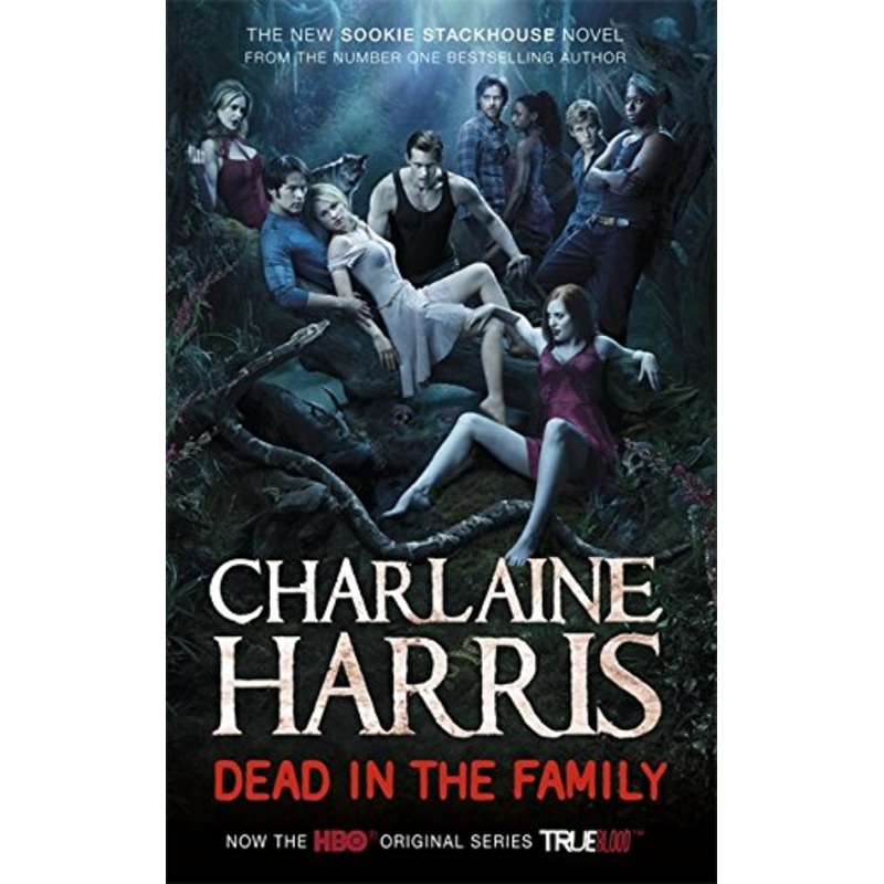 Dead in the Family: A True Blood Novel