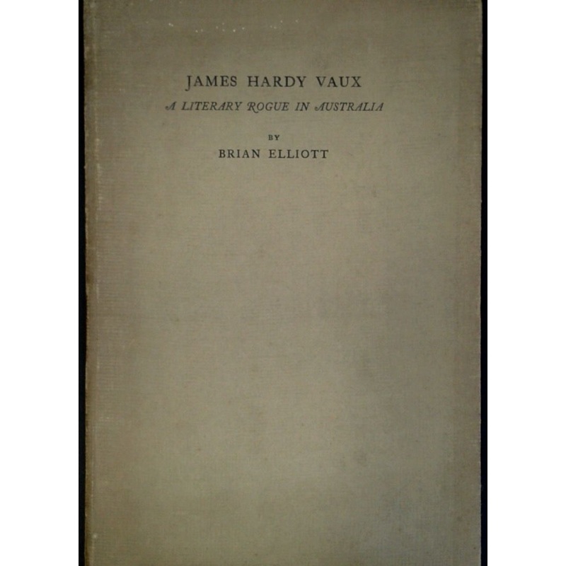 James Hardy Vaux: A Literary Rogue in Australia