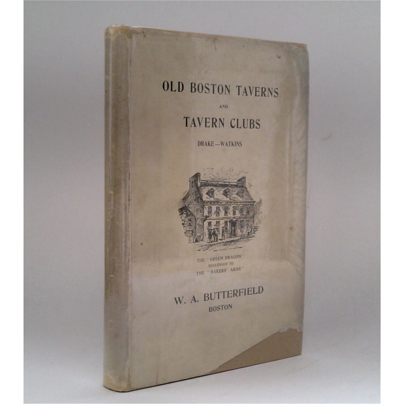 Old Boston Taverns and Tavern Clubs