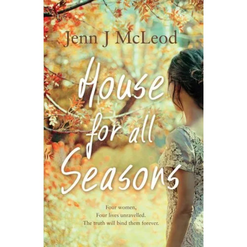Seasons Collection: House for All Seasons