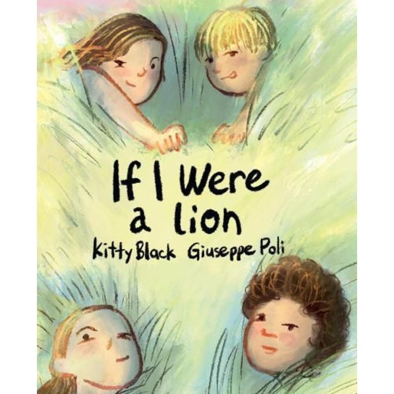 If I Were A Lion