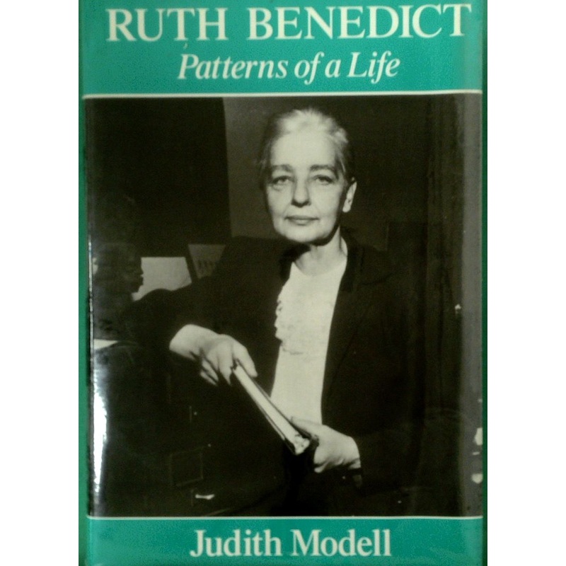Ruth Benedict: Patterns of a Life