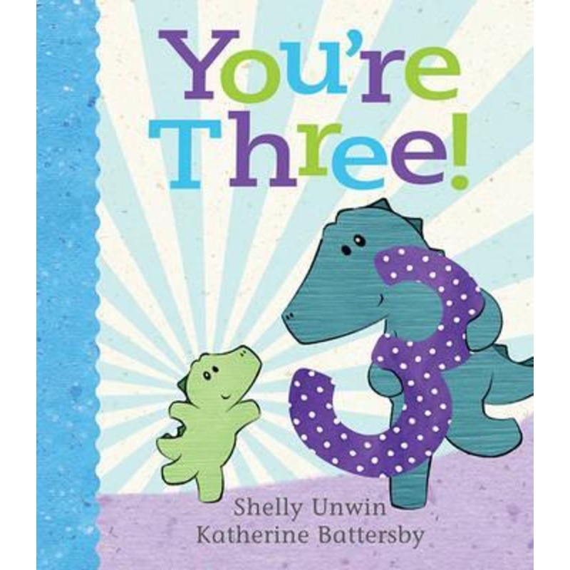 You're Three!