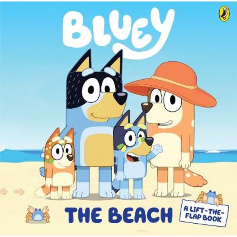 Bluey: The Beach: Winner of the 2020 ABIA Book of the Year: A Lift-