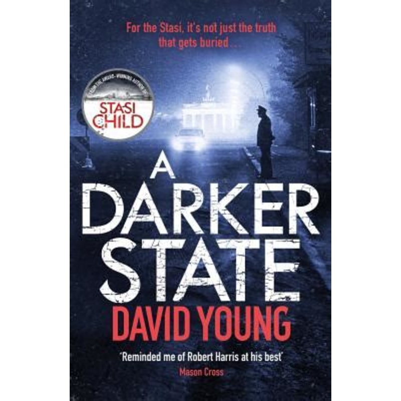 Stasi State: The gripping Cold War thriller for fans of Robert Harris