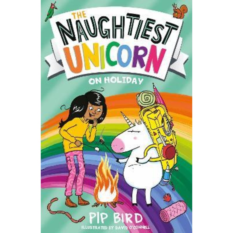 The Naughtiest Unicorn on Holiday (The Naughtiest Unicorn series, Book 8)