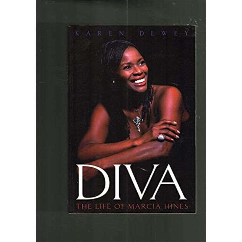 Diva: the Marcia Hines Story: The Marcia Hines Story