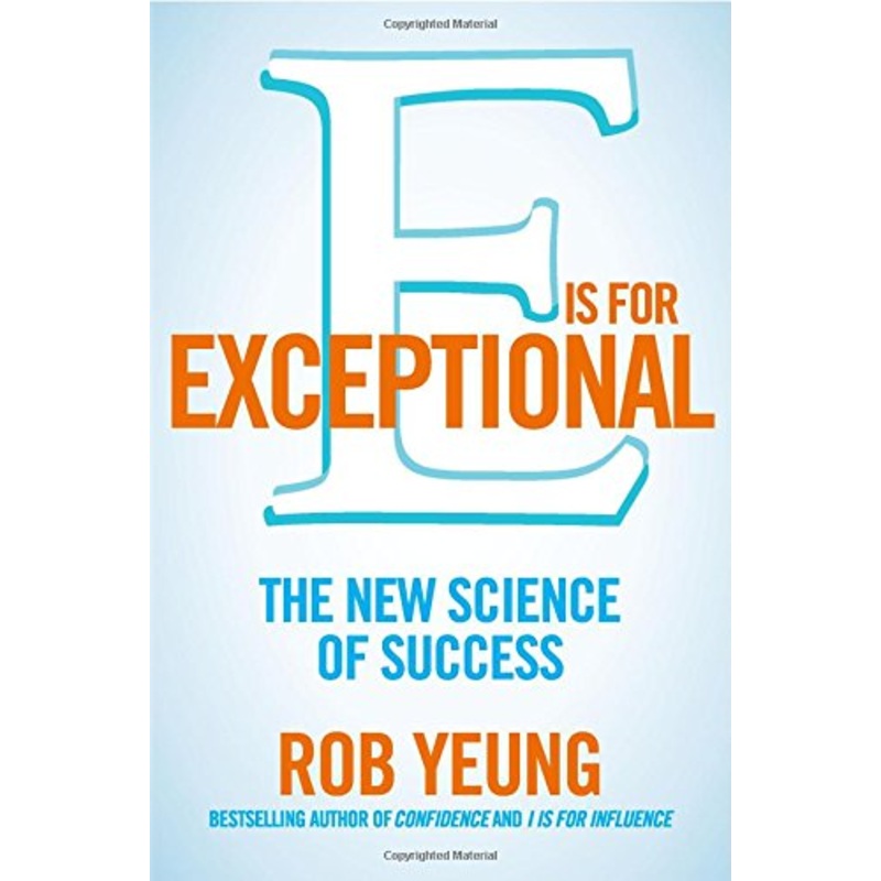 E is for Exceptional: The New Science of Success