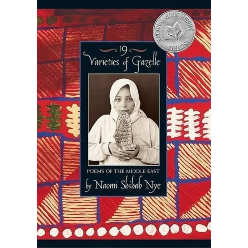 19 Varieties Of Gazelle: Poems Of The Middle East